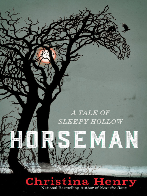 Title details for Horseman by Christina Henry - Wait list
